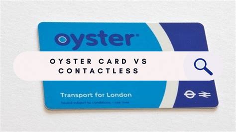 oyster card vs contactless payment|oyster and contactless account.